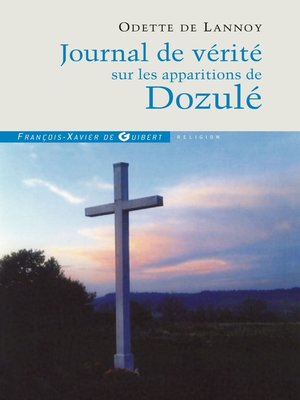 cover image of Journal de vérité sur les apparitions de Dozulé